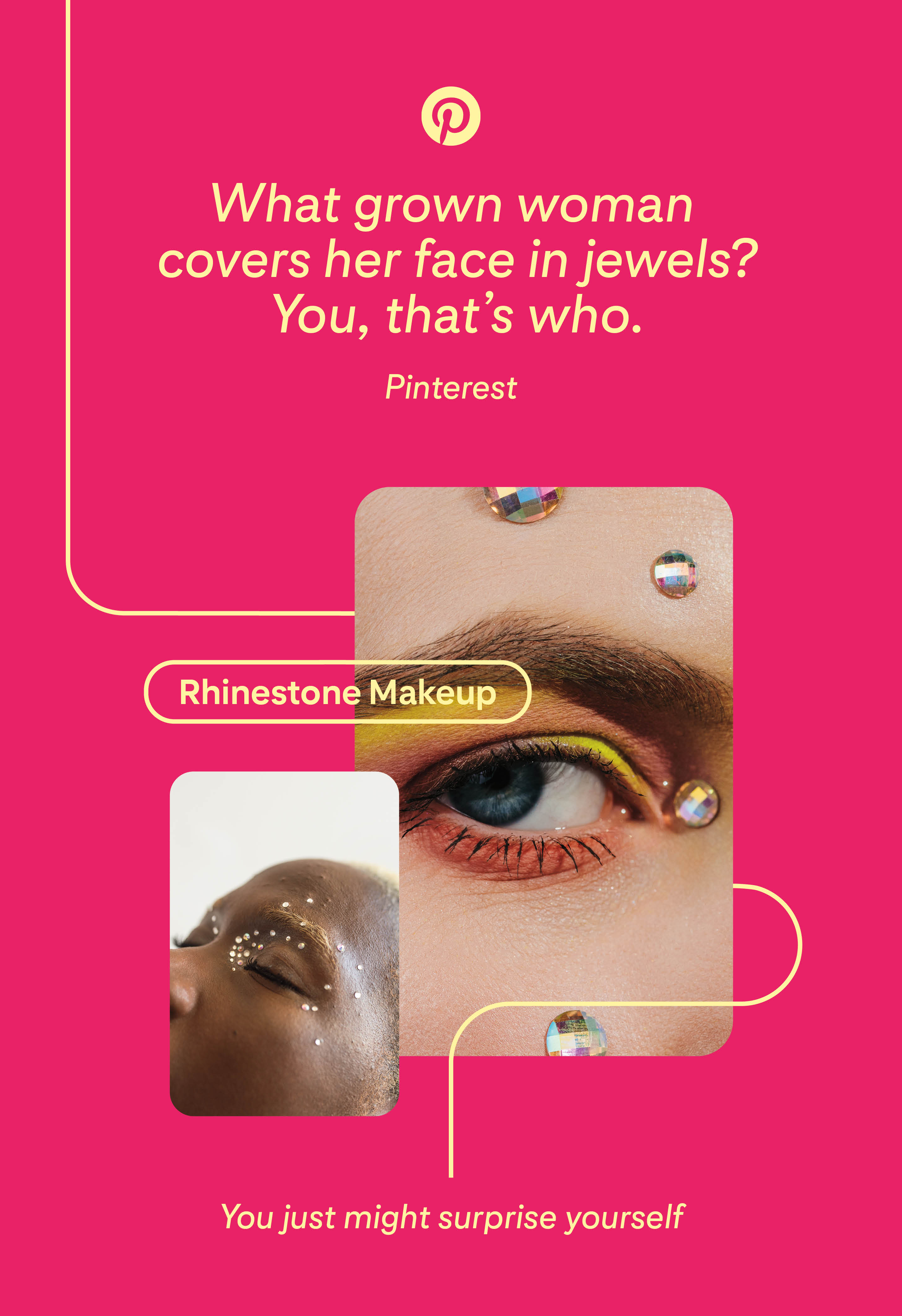 Pinterest Brand Campaign Rhinstone Makeup Image.jpg