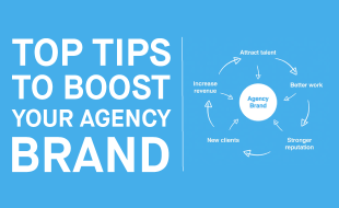 Top tips to boost your agency brand