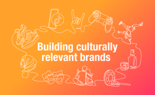 Building Culturally Relevant Brands in 2024
