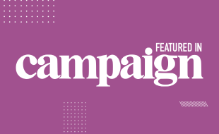 Stephanie Nattu features in Campaign UK